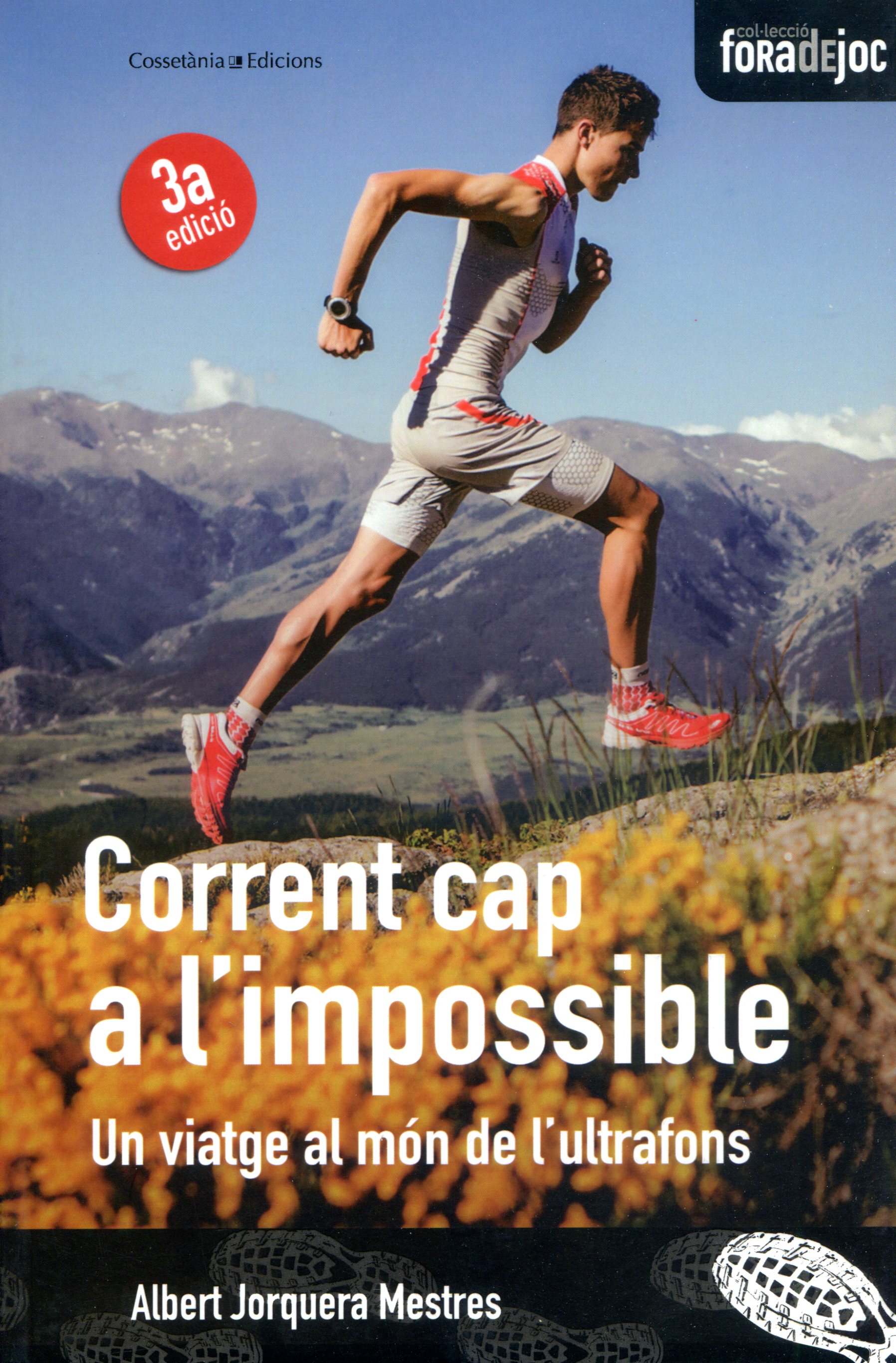 Corrent cap a l'impossible : Un viatge al món de l'ultrafons - Portada